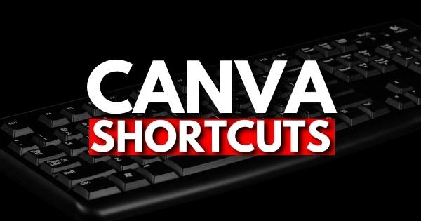 Canva Shortcuts